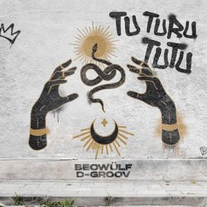 poster for Tu Turu Tutu - Beowulf, D-Groov