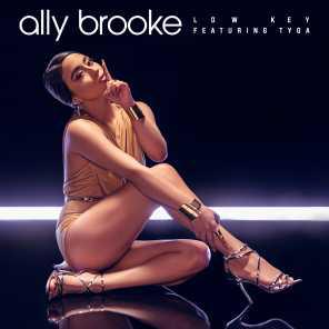 poster for Low Key (feat. Tyga) - Ally Brooke