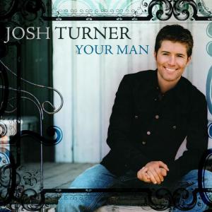 poster for Would You Go With Me - Josh Turner