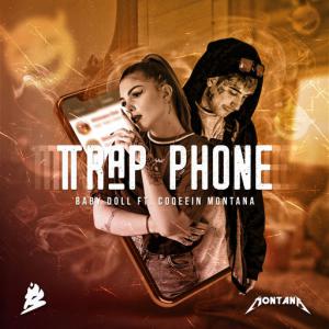 poster for Trap Phone (feat. Coqeéin Montana) - Babydoll