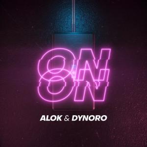 poster for On & On - Alok, Dynoro
