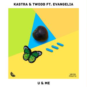 poster for U & Me - Kastra, twoDB & Evangelia