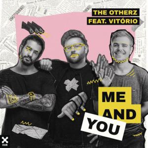poster for Me and You (feat. Vitório) - the otherz