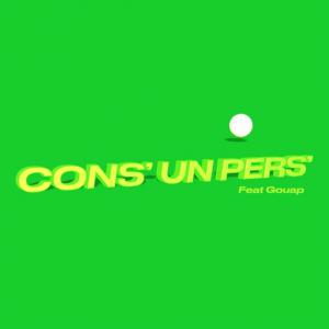 poster for Cons’ un pers’ (feat. gouap) - Almeria