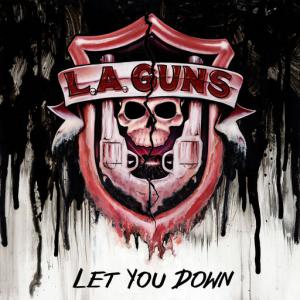 poster for Let You Down - L.A. Guns