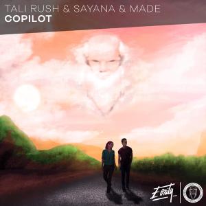 poster for Copilot - Tali Rush, Sayana & Made