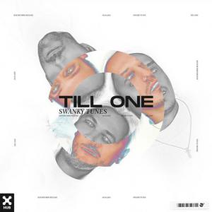 poster for Till One - Swanky Tunes