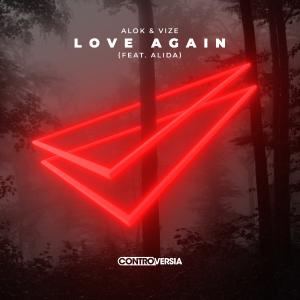 poster for Love Again (feat. Alida) - Alok & VIZE
