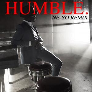 poster for Humble (Remix) - Ne-Yo