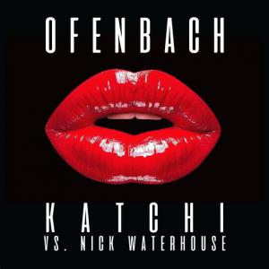 poster for Katchi - Ofenbach, Nick Waterhouse