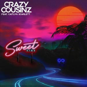 poster for Sweet Side (feat. Caitlyn Scarlett) - Crazy Cousinz