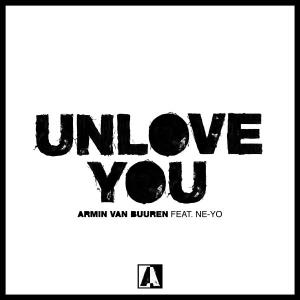 poster for Unlove You (feat. Ne-Yo) - Armin van Buuren
