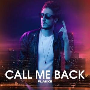 poster for Call Me Back - Flakkë