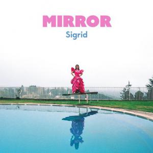 poster for Mirror - Sigrid
