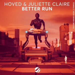 poster for Better Run - Hoved & Juliette Claire