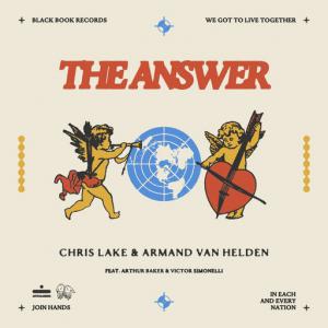 poster for The Answer (feat. Arthur Baker, Victor Simonelli) - Chris Lake, Armand van Helden