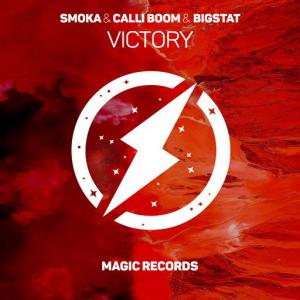 poster for Victory - Smoka, Calli Boom, BigStat