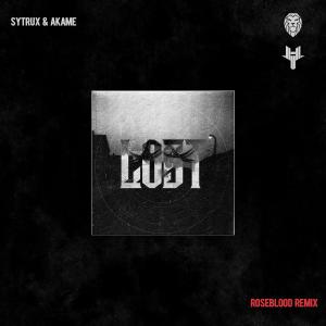 poster for Lost (Roseblood Remix) - Sytrux & Akame