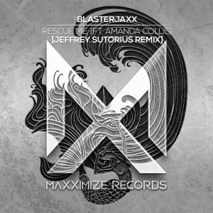 poster for Rescue Me (feat. Amanda Collis) [Jeffrey Sutorius Remix] - Blasterjaxx