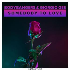 poster for Somebody To Love - Bodybangers, Giorgio Gee