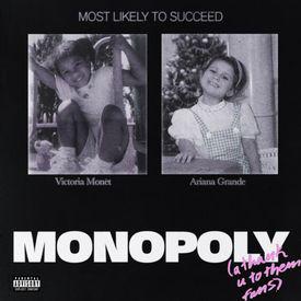 poster for Monopoly - Ariana Grande x Victoria Monet