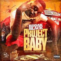 poster for Project Baby 2 - Kodak Black