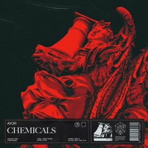 poster for Chemicals (Extended Mix) - Ayor
