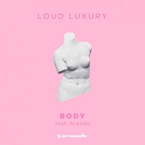 poster for Body (feat. Brando) - Loud Luxury