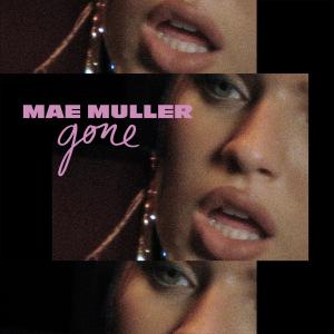 poster for Gone - Mae Muller