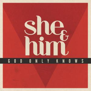 poster for God Only Knows - She & Him