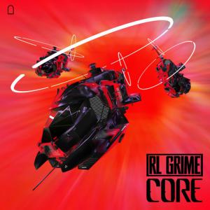 poster for Core - RL Grime