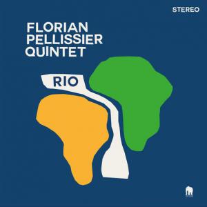 poster for Rio - Florian Pellissier Quintet