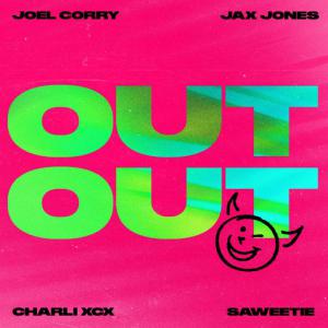 poster for OUT OUT (feat. Charli XCX & Saweetie) - Joel Corry, Jax Jones