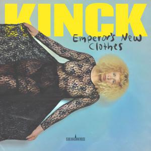 poster for Emperor’s New Clothes - Kinck
