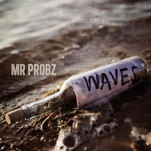 poster for Waves - Mr. Probz