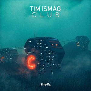 poster for Club - Tim Ismag