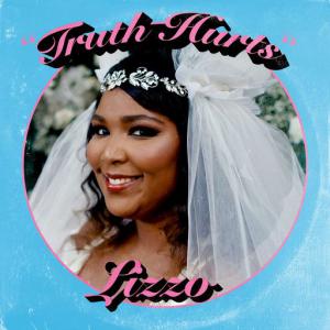 poster for Truth Hurts - Lizzo
