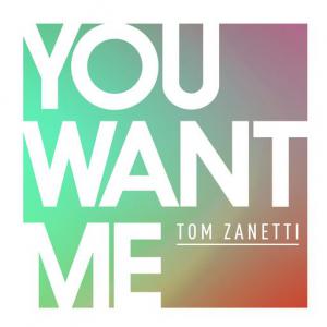 poster for You Want Me (feat. Sadie Ama) - Tom Zanetti