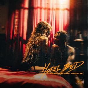poster for Hotel Bed (feat. Swae Lee) - Chelsea Collins
