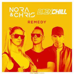 poster for Remedy - Nora & Chris, Drenchill