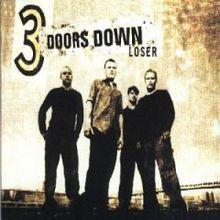 poster for Loser - 3 Doors Down