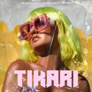 poster for Tikari (feat. Litoo) - Alexandra Stan