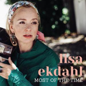 poster for Most of the Time - Lisa Ekdahl