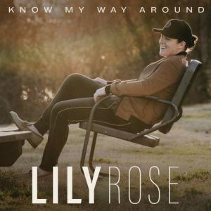 poster for Know My Way Around - Lily Rose
