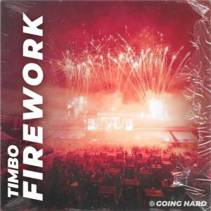 poster for Firework - Timbo
