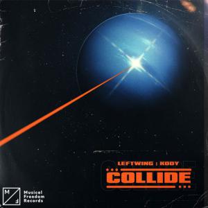 poster for Collide - Leftwing : Kody