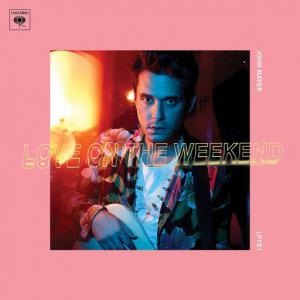 poster for Love on the Weekend - John Mayer