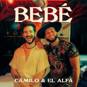 poster for BEBÉ - Camilo, El Alfa