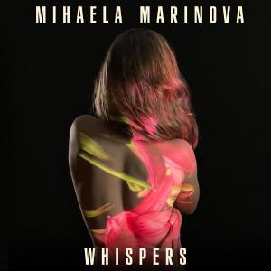 poster for Whispers - Mihaela Marinova