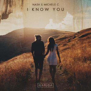 poster for I Know You - NASH & Michele C.